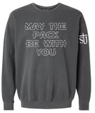 St. Joseph - MAY THE PACK BE WITH YOU - Adult Comfort Colors Crewneck Sweatshirt - (Crimson, White, Black, Grey, Pepper, Butter)