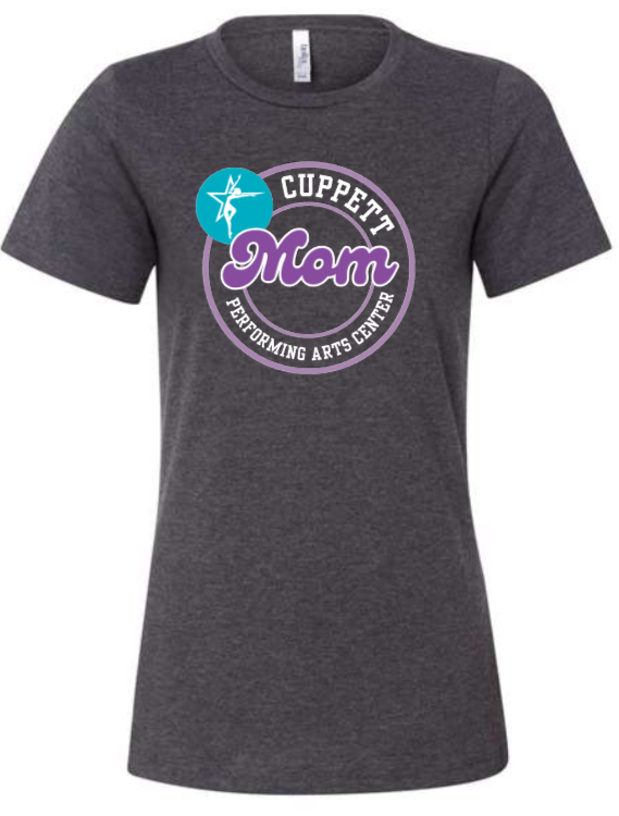 Cuppett Performing Arts Center - Mom Shirt