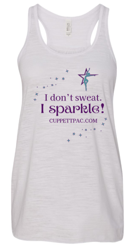 Cuppett Performing Arts Center - I don't sweat......(Adult Tank)