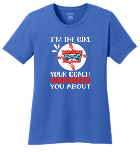 Chesapeake Girls Baseball - Coach's Warned You About SS T Shirt (Blue or Grey)