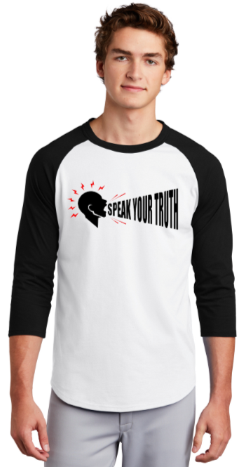 Speak Your Truth - Raglan T Shirt