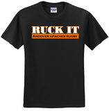 Apaches Rugby - RUCK IT Short Sleeve T Shirt (White, Grey or Black)