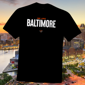 Teed Up - We are Baltimore (Short Sleeve, Hoodie or Long Sleeve)