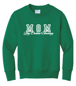 POES - MOM - Green Crew Neck Sweatshirt (Youth and Adult)