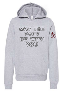 St. Joseph - MAY THE PACK BE WITH YOU - YOUTH Bella Canvas Hoodie - (Black, Mauve, Grey or Ivory)