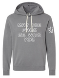 St. Joseph - MAY THE PACK BE WITH YOU - Adult Comfort Colors Hoodie - (White, Black, Grey, Pepper, Butter)