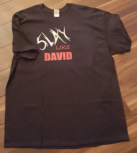 Slay like David T Shirt