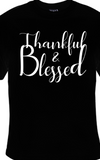 THANKFUL AND BLESSED - TSHIRT