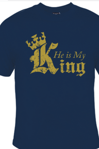 HE IS MY KING - TSHIRT