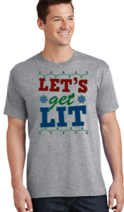 Let's Get Lit - Christmas Shirt