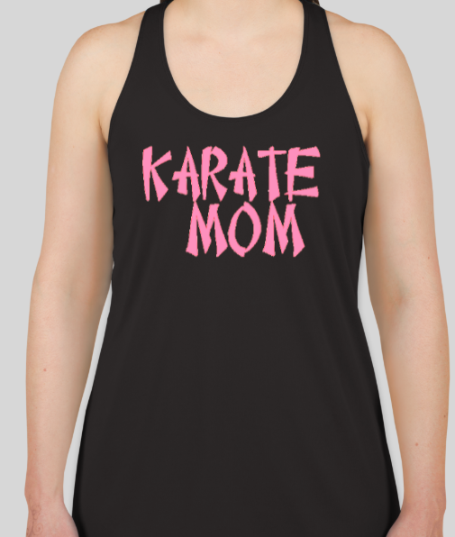 Karate Mom T Shirt / Racer back